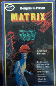 MATRIX - DOUGLAS R. MASON MATRIX - DOUGLAS R. MASON