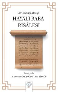 BİR BEKTAŞÎ KLASİĞİ HAYÂLÎ BABA RİSÂLESİ BİR BEKTAŞÎ KLASİĞİ HAYÂLÎ BABA RİSÂLESİ