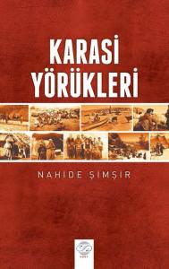 KARASİ YÖRÜKLERİ KARASİ YÖRÜKLERİ
