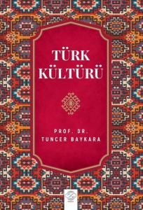 TÜRK KÜLTÜRÜ TÜRK KÜLTÜRÜ